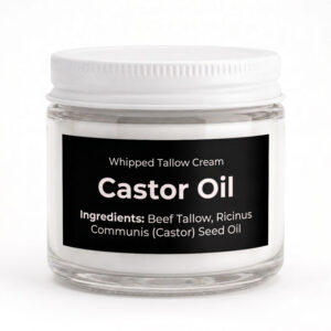 Castor Oil and whipped tallow cream